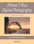 IPhone 7 Plus Digital Photography synopsis, comments