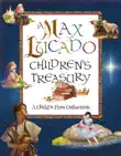 A Max Lucado Children's Treasury sinopsis y comentarios
