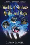 Worlds of Shadows, Myths, and Magic synopsis, comments