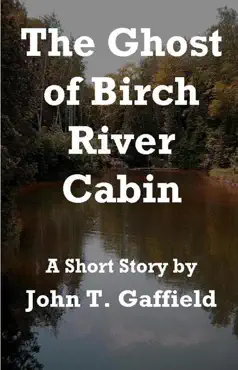 the ghost of birch river cabin book cover image