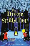 The Dreamsnatcher synopsis, comments