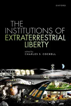 the institutions of extraterrestrial liberty book cover image