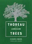 Thoreau and the Language of Trees synopsis, comments