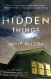 The Hidden Things synopsis, comments
