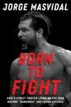 Born to Fight synopsis, comments