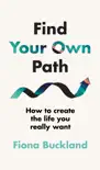 Find Your Own Path sinopsis y comentarios