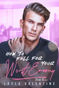 how to fall for your worst enemy (book three) book cover image