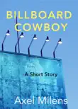 Billboard Cowboy synopsis, comments