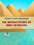 The Misadventures of John Nicholson synopsis, comments