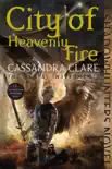 City of Heavenly Fire synopsis, comments