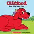 Clifford the Big Red Dog synopsis, comments