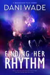 Finding Her Rhythm synopsis, comments