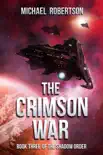The Crimson War synopsis, comments