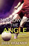 Narrowing the Angle synopsis, comments