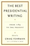 The Best Presidential Writing synopsis, comments