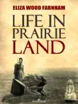 Life in Prairie Land synopsis, comments
