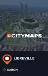 City Maps Libreville Gabon sinopsis y comentarios