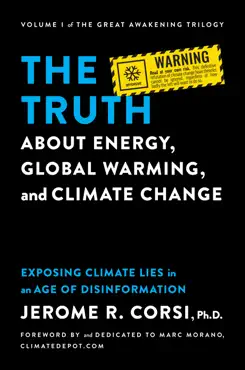 the truth about energy, global warming, and climate change book cover image
