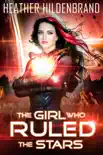 The Girl Who Ruled The Stars synopsis, comments