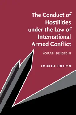 the conduct of hostilities under the law of international armed conflict book cover image