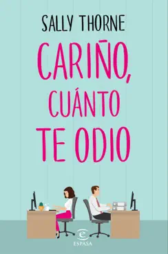 cariño, cuánto te odio (the hating game) book cover image