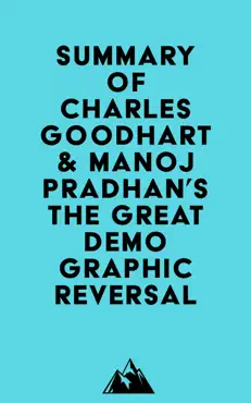 summary of charles goodhart & manoj pradhan's the great demographic reversal imagen de la portada del libro