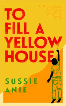 to fill a yellow house imagen de la portada del libro