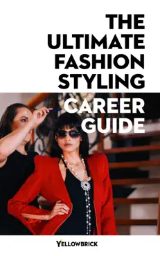 the ultimate fashion styling career guide book cover image