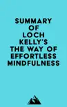 Summary of Loch Kelly's The Way of Effortless Mindfulness sinopsis y comentarios