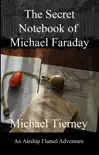 The Secret Notebook of Michael Faraday synopsis, comments