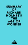 Summary of Richard Holmes's The Age of Wonder sinopsis y comentarios