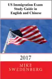 US Immigration Exam Study Guide in English and Chinese synopsis, comments