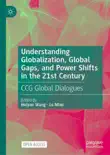 Understanding Globalization, Global Gaps, and Power Shifts in the 21st Century reviews