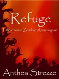 Refuge: Tales from a Zombie Apocalypse e-book