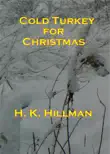Cold Turkey for Christmas synopsis, comments