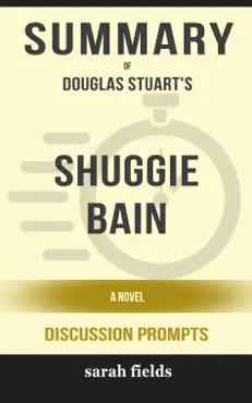 summary of douglas stuart's shuggie bain: a novel imagen de la portada del libro