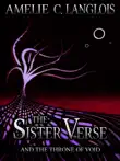 The Sister Verse and the Throne of Void synopsis, comments