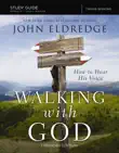The Walking with God Study Guide Expanded Edition synopsis, comments