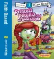 Princess Petunia and the Good Knight synopsis, comments