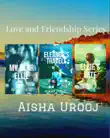 Love and Friendship series: Complete Collection sinopsis y comentarios