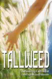 Tallweed synopsis, comments