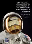 Smithsonian Treasures of the National Air and Space Museum synopsis, comments