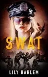 SWAT synopsis, comments