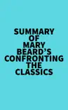 Summary of Mary Beard's Confronting the Classics sinopsis y comentarios