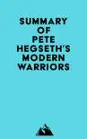 Summary of Pete Hegseth's Modern Warriors sinopsis y comentarios