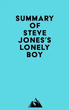 summary of steve jones's lonely boy imagen de la portada del libro