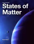 Physics - States of Matter synopsis, comments