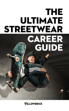 the ultimate streetwear career guide book cover image
