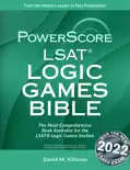 The PowerScore LSAT Logic Games Bible e-book