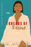 Threads Of Desire synopsis, comments